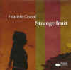 cassol_strangefruit.jpg (83527 bytes)