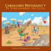 caballero_reynaldo_y_el_visionario_De_lupa.jpg (20493 bytes)