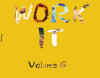 workitvol6.jpg (8065 bytes)