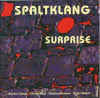 spaltklang_surprise.jpg (39598 bytes)