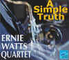 ernie_watts_asimpletruth.jpg (30457 bytes)